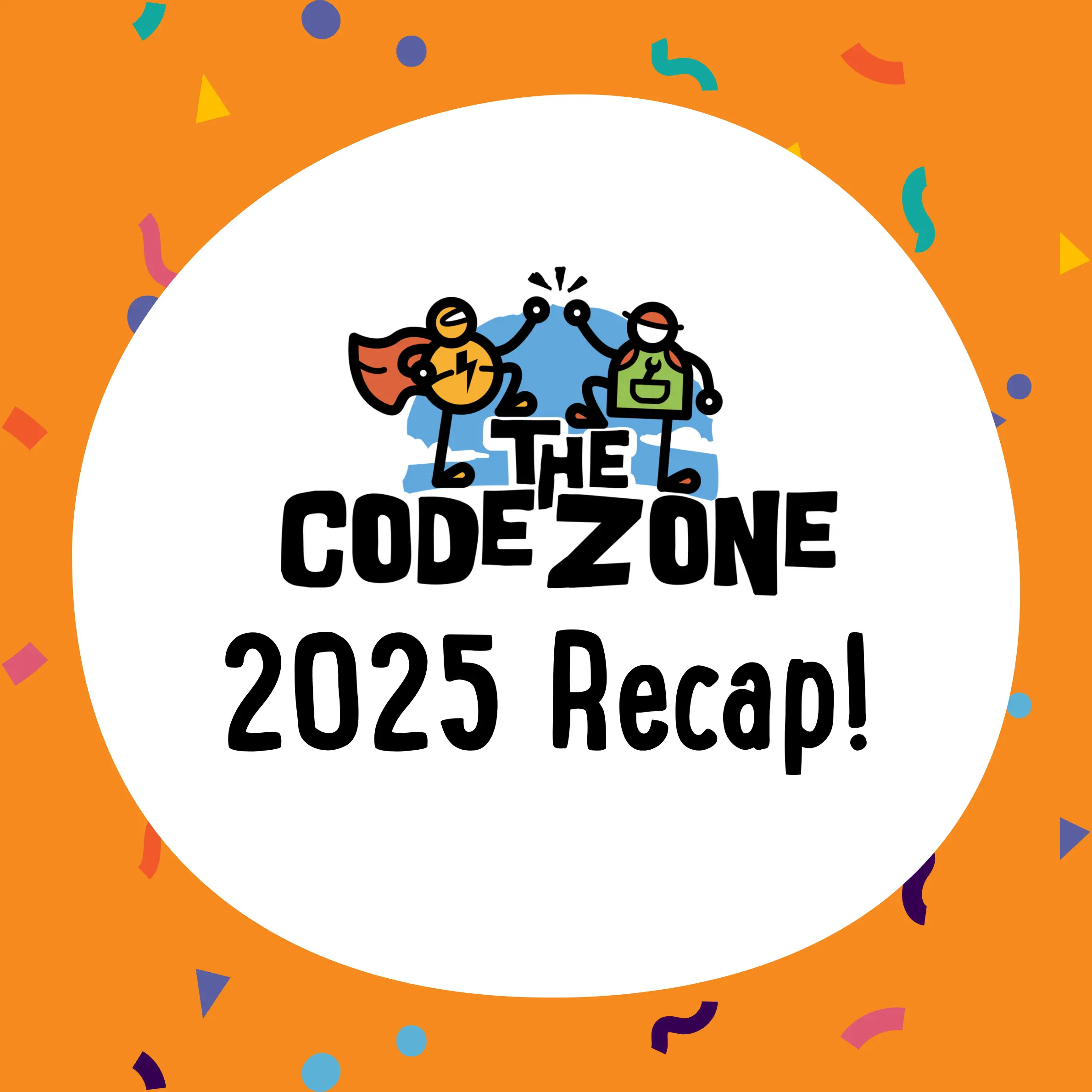 The Code Zone's 2025 Recap!