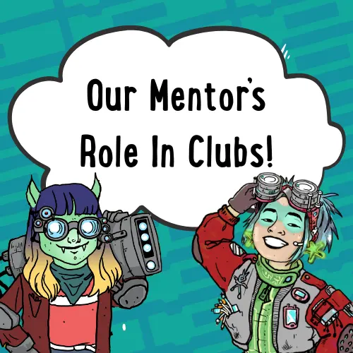 Our Mentor's Role In Clubs
