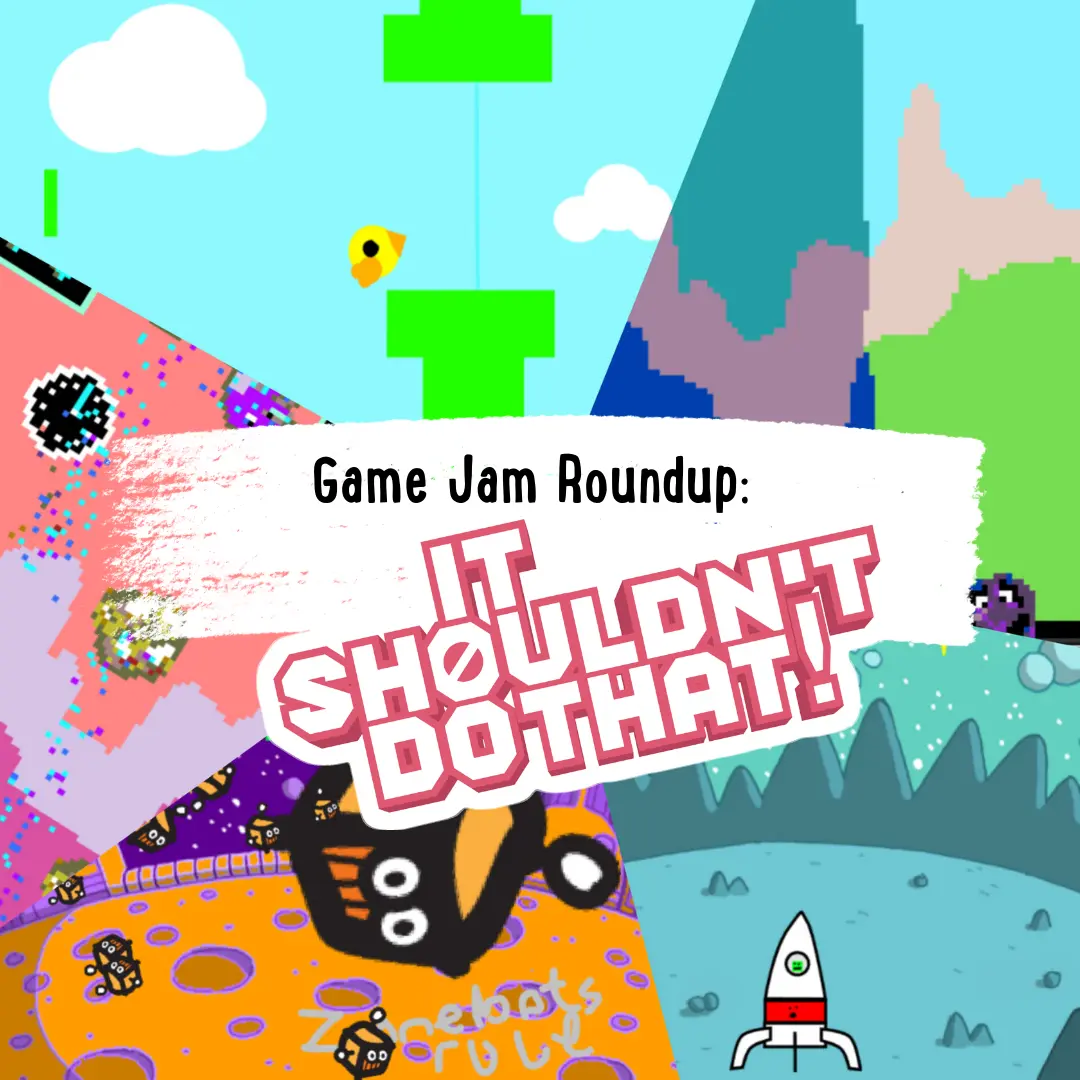 It Shouldnt Do That Roundup