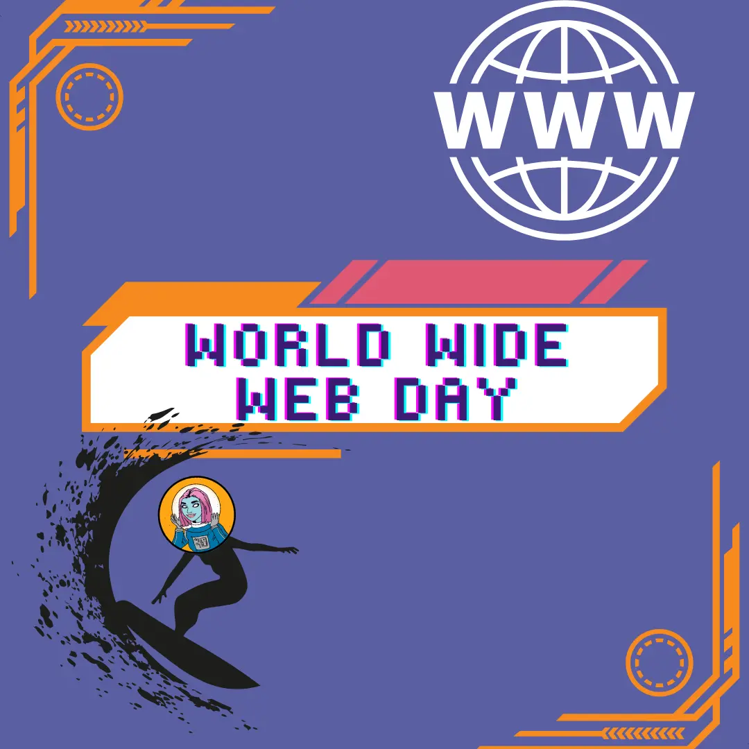 Happy World Wide Web Day!